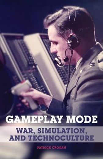 gameplay mode,war, simulation, and technoculture