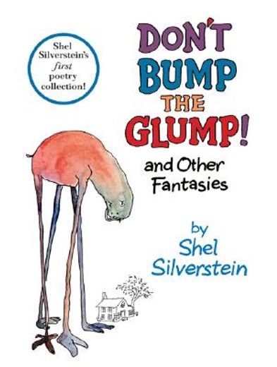 don´t bump the glump!,and other fantasies (in English)