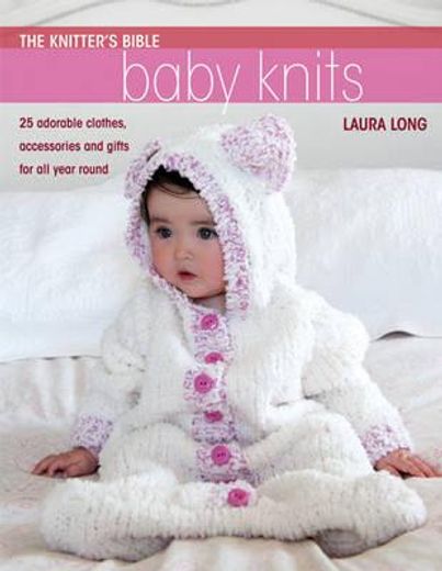 the knitter´s bible,simple baby knits (en Inglés)
