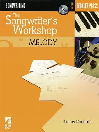 the songwriter´s workshop,melody