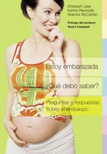 estoy embarazada, ¿qué debo saber? (in Spanish)