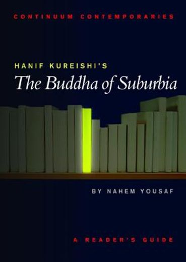 hanif kurieshi´s the buddha of suburbia,a reader´s guide