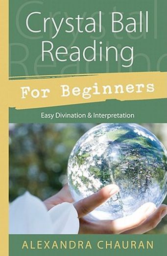 crystal ball reading for beginners,easy divination & interpretation
