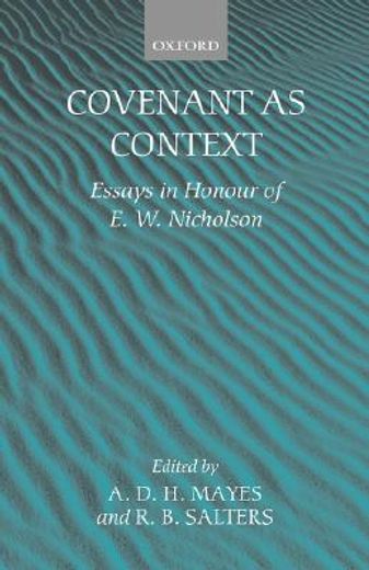 covenant as context,essays in honour of e. w. nicholson