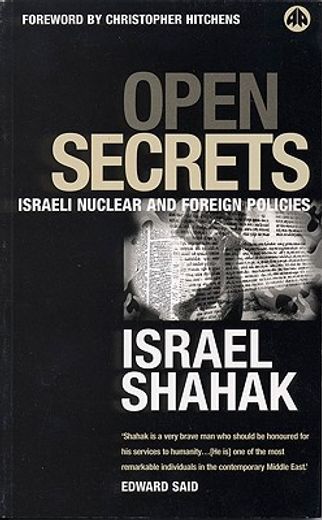 open secrets,israel nuclear and foreign policies