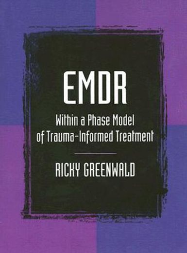 emdr within a phase model of trauma-informed treatment