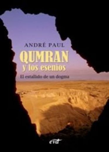 Qumrán y los Esenios (in Spanish)