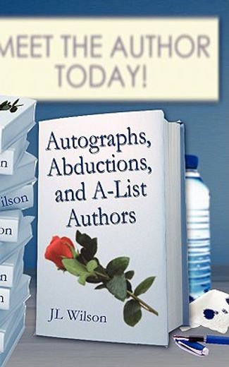 autographs, abductions and a-list authors