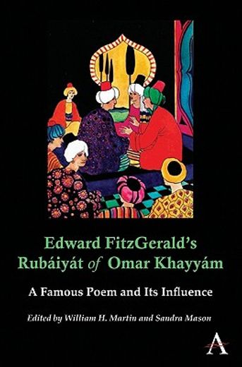 edward fitzgerald’s rubaiyat of omar khayyam,a famous poem and its influence