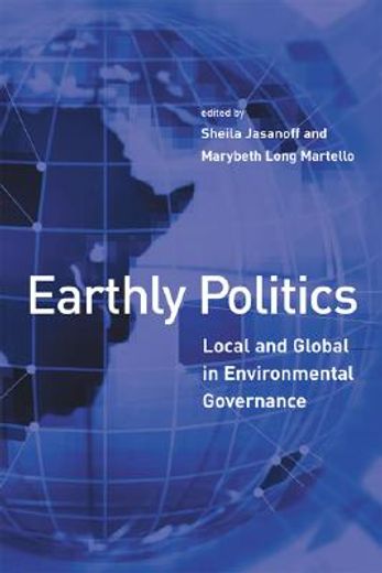 earthly politics,local and global in environmental governance