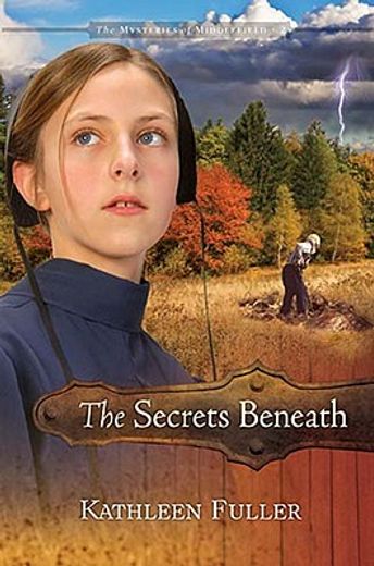 the secrets beneath (en Inglés)