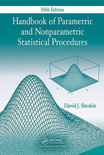 Handbook of Parametric and Nonparametric Statistical Procedures, Fifth Edition (en Inglés)