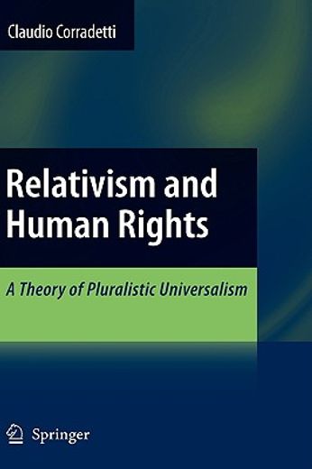 relativism and human rights,a theory of pluralistic universalism