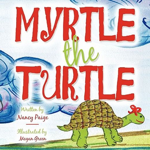 Libro myrtle the turtle De nancy paige - Buscalibre