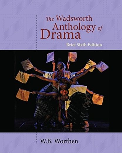 the wadsworth anthology of drama