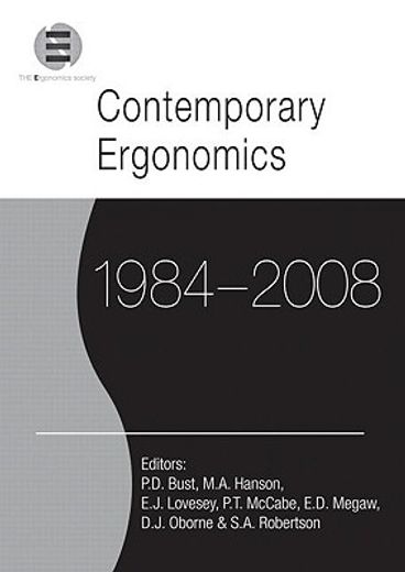 contemporary ergonomics 1984-2008,selected papers and an overview of the ergonomics society annual conference