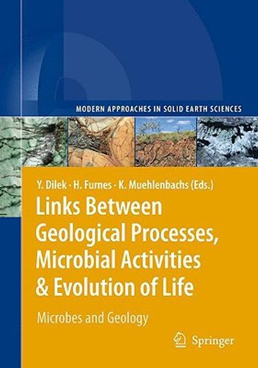 links between geological processes, microbial activities & evolution of life,microbes and geology