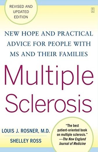 multiple sclerosis,new hope and practical advice for people with ms and their families (en Inglés)