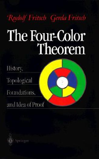 the four-color theorem,history, topological foundations, and idea of proof