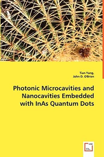 photonic microcavities and nanocavities embedded with inas quantum dots