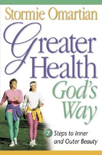 greater health god´s way