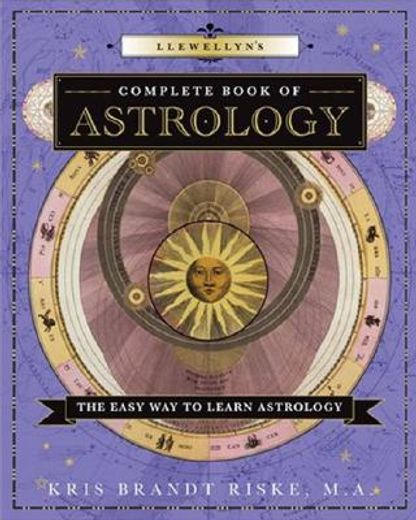 llewellyn´s complete book of astrology,the easy way to learn astrology (en Inglés)