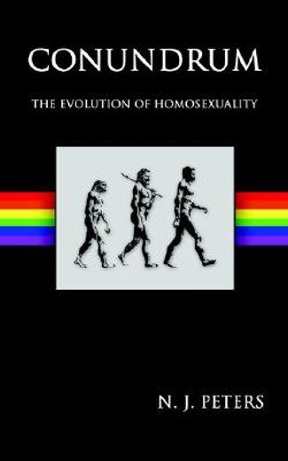 conundrum,the evolution of homosexuality