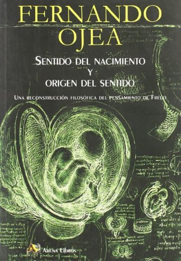 Sentido del Nacimiento y Origen del Sentido (in Spanish)