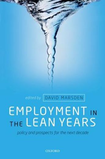 employment in the lean years (en Inglés)