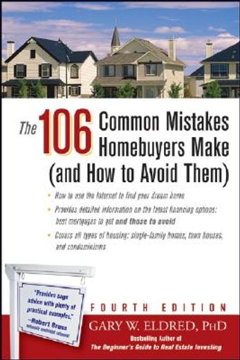 the 106 common mistakes homebuyers make,and how to avoid them (en Inglés)