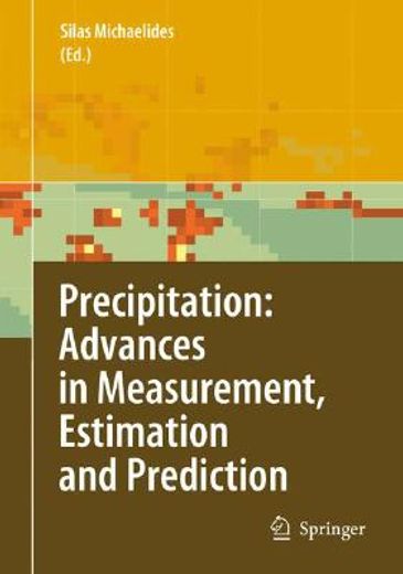 precipitation,advances in measurement, estimation and prediction