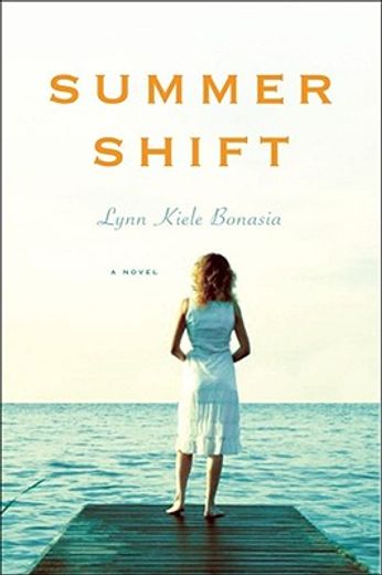 summer shift,a novel (en Inglés)