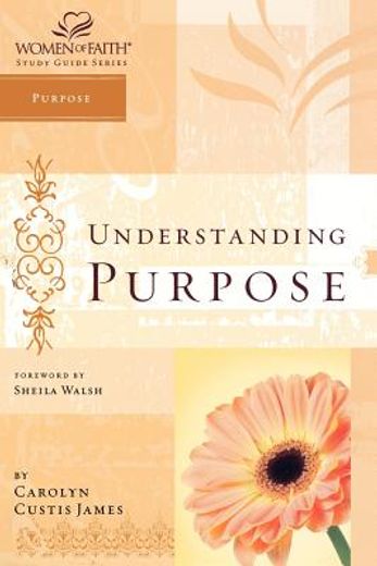 understanding purpose