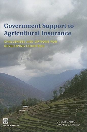 government support to agricultural insurance,challenges and options for developing countries