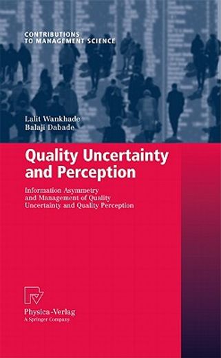 information asymmetry and management of quality uncertainty and perception (en Inglés)