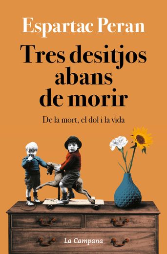 Tres Desitjos Abans de Morir (en Catalán)