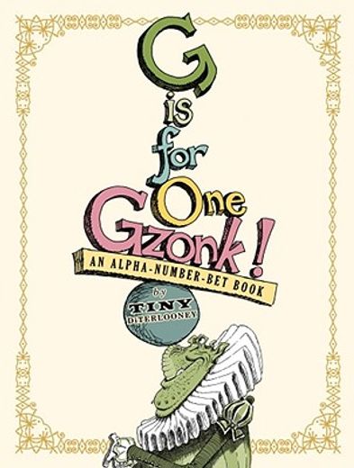 g is for one gzonk!,an alpha-number-bet book