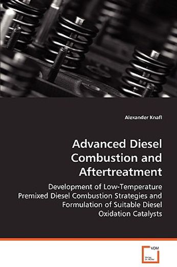 advanced diesel combustion and aftertreatment