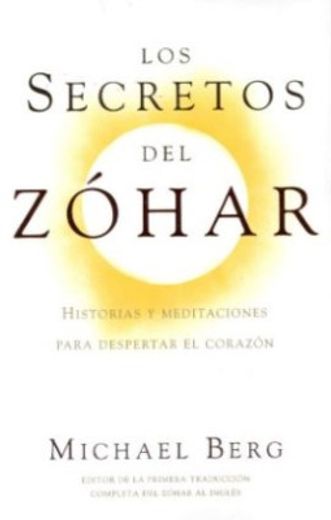 Los Secretos del Zóhar (in Spanish)