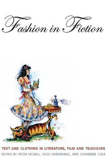 fashion in fiction,text and clothing in literature, film and television