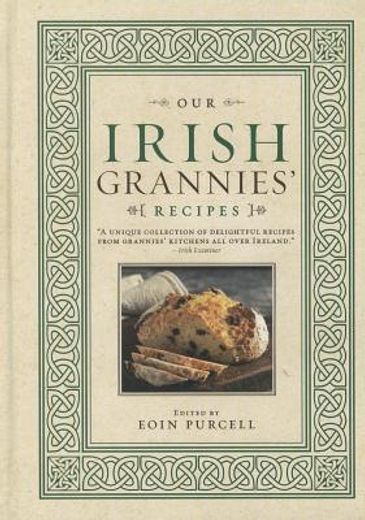 our irish grannies ` recipes (en Inglés)
