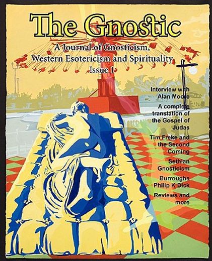 the gnostic 1: including interview with alan moore
