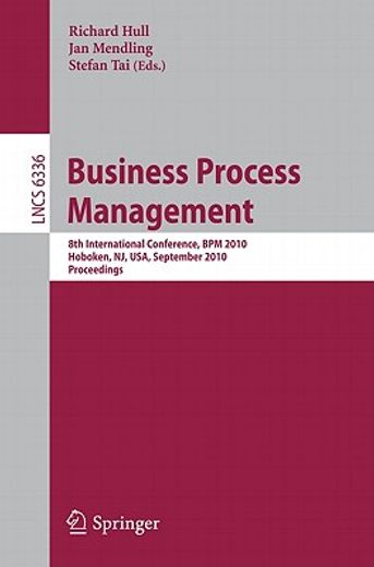 business process management,8th international conference, bpm 2010, hoboken, nj, usa, september 13-16, 2010 proceedings