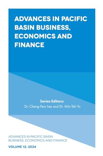 Advances in Pacific Basin Business, Economics and Finance (Advances in Pacific Basin Business, Economics and Finance, 12) (en Inglés)