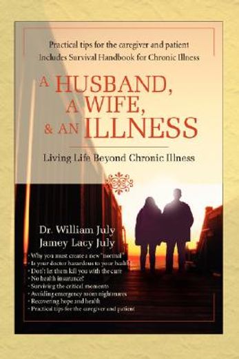 a husband, a wife, & an illness:living life beyond chronic illness