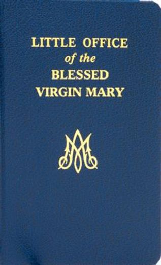 little office of the blessed virgin mary (in English)