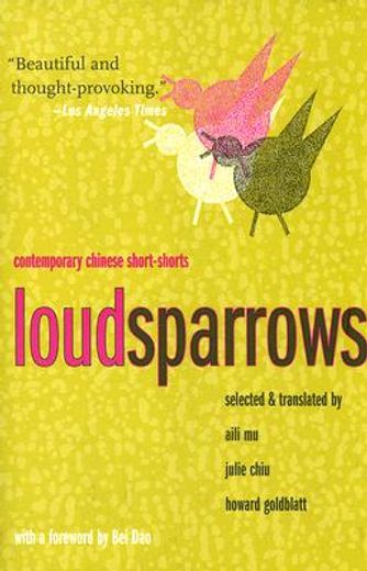 loud sparrows,contemporary chinese short-shorts