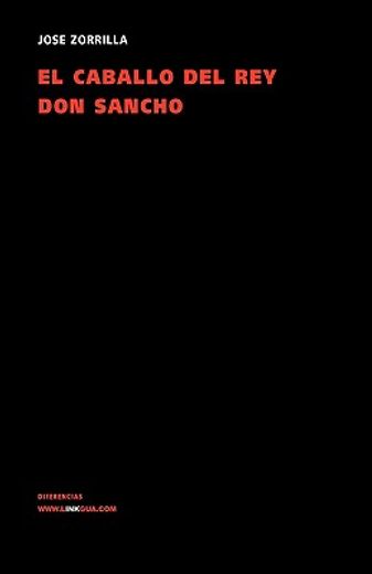 El Caballo Del Rey Don Sancho (Diferencias) (Teatro)