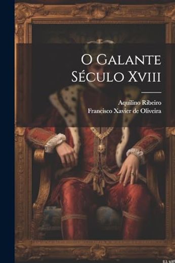 O Galante Século Xviii (in Portuguese)