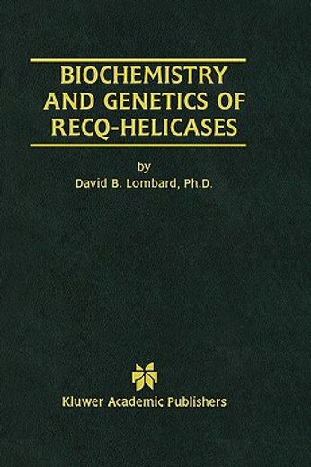 biochemistry and genetics of recq-helicases (en Inglés)